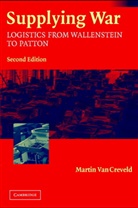 Martin Van Creveld, Martin Van Creveld - Supplying War