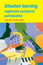 Jean Lave, Etienne Wenger - Situated Learning: Legitimate Peripheral Participation