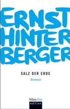 Ernst Hinterberger - Salz der Erde