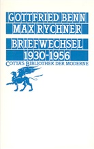 Gottfrie Benn, Gottfried Benn, Max Rychner, Gerhar Schuster, Gerhard Schuster - Briefwechsel 1930-1956 (Cotta's Bibliothek der Moderne, Bd. 47)