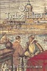 J. R. Christianson, John Robert Christianson, John Robert (Luther College Christianson, Christianson John Robert - On Tycho's Island abridged edition