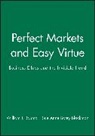 Sue Anne Batey Blackman, William J. Baumol, William J. Blackman Baumol, WJ Baumol, Baumol William J., Sue Ann Batey Blackman... - Perfect Markets and Easy Virtue
