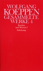 Wolfgang Koeppen, Marce Reich-Ranicki, Marcel Reich-Ranicki - Gesammelte Werke, 6 Bde. - 4: Berichte und Skizzen. Tl.1