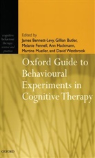 James Bennett-Levy, et al, Khadj Rouf, Khadj Rouf, James Bennett-Levy, James (Oxford Cognitive Therapy Centre Bennett-Levy... - Oxford Guide to Behavioural Experiments in Cognitive Therapy