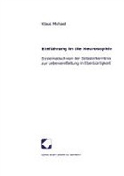 Klaus Michael - Einführung in die Neurosophie