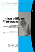 Birgit Dorner, Engelhardt, Kerstin Engelhardt - Arbeit an Bildern der Erinnerung