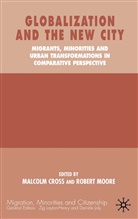 Malcolm Moore Cross, Cross, M Cross, M. Cross, Malcolm Cross, Moore... - Globalization and the New City