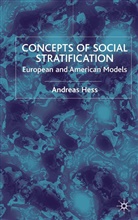 A Hess, A. Hess, Andreas Hess, Dr. Andreas Hess - Concepts of Social Stratification
