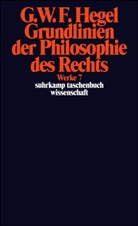 Georg W. Fr. Hegel, Georg Wilhelm Friedrich Hegel, Markus Michel, Markus Michel, Karl M. Michel, Karl Markus Michel... - Grundlinien der Philosophie des Rechts oder Naturrecht und Staatswissenschaft im Grundrisse