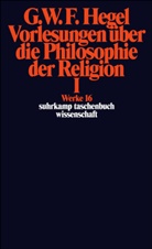 Georg W. Fr. Hegel, Georg Wilhelm Friedrich Hegel, Markus Michel, Markus Michel, Karl M. Michel, Karl Markus Michel... - Vorlesungen über die Philosophie der Religion. Tl.1