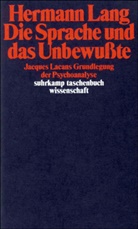 Hermann Lang - Die Sprache und das Unbewußte