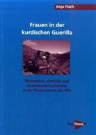 Anja Flach - Frauen in der kurdischen Guerilla