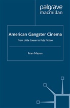 F Mason, F. Mason, Fran Mason - American Gangster Cinema