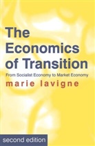 Marie Lavigne - The Economics of Transition : from Socialist Economy to Market