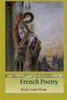 Mary Lewis Shaw, Mary Shaw, Mary Lewis Shaw - The Cambridge Introduction to French Poetry