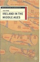 Sean Duffy, Seán Duffy - Ireland in the Middle Ages