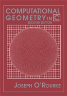 O&amp;apos, Joseph O'Rourke, Joseph (Olin Professor of Computer Science O'Rourke, Joseph rourke - Computational Geometry in C