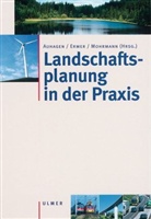 Axel Auhagen, Klau Ermer, Klaus Ermer, Rita Mohrmann - Landschaftsplanung in der Praxis