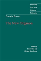 Francis Bacon, Lisa Jardine, Michael Silverthorne - Novum Organum