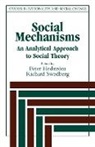 Peter Hedstrom, Richard Swedberg, Peter Hedstrom, Gudmund Hernes, Richard Swedberg - Social Mechanisms