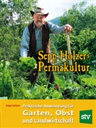 Claudia Holzer, Josef A Holzer, Josef A. Holzer, Sepp Holzer - Sepp Holzers Permakultur