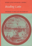 Peter Jones, Peter V. Jones, Jones Peter V., Keith Sidwell, Keith C Sidwell, Keith C. Sidwell - Reading Latin