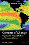 Michael H Glantz, Michael H. Glantz, Michael H. (National Center for Atmospheric Research Glantz - Currents of Change