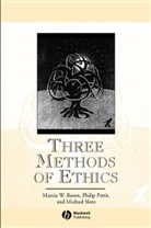 BARON, M Baron, Marcia Baron, Marcia W. Baron, Marcia W. (University of Illinois) Pettit Baron, Marcia W. Pettit Baron... - Three Methods of Ethics