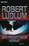 Robert Ludlum - Der Prometheus-Verrat