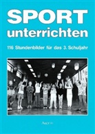 Faus, Hau, Lossow u a, Ursula Faust, Norbert Hauf, Karin Lossow... - Sport unterrichten: 116 Stundenbilder für das 3. Schuljahr