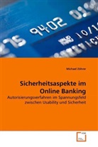 Michael Zöhrer - Sicherheitsaspekte im Online Banking