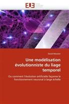 David Meunier, Meunier-D - Une modelisation evolutionniste