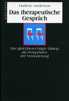 Harlene Anderson - Das therapeutische Gespräch