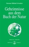 Omraam M Aivanhov, Omraam M. Aivanhov, Omraam Mikhael Aivanhov, Omraam Mikhaël Aïvanhov - Geheimnisse aus dem Buch der Natur