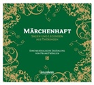 Frank Fröhlich, Dieter Bellman, Frank Fröhlich - Märchenhaft, 1 Audio-CD (Audio book)