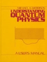 Michael Morrison, Michael A. Morrison, David G. Penney - Understanding Quantum Physics. Vol.1