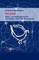 Hartmann Hinterhuber - Die Seele