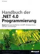 Rolf Wenger - Handbuch der .NET 4.0-Programmierung. Bd.2