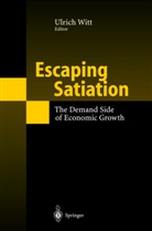 Ulric Witt, Ulrich Witt - Escaping Satiation