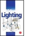 LYVER, Des Lyver, Des (Des Lyver is a freelance trainer and consultant on video production with over 20 years' experience of teaching the subject.) Lyver, Des Swainson Lyver, Lyver Des, Swainson... - Basics of Video Lighting
