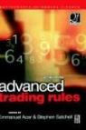 Emmanual Acar, Stephen Satchell, Emmanual Acar, Emmanual (Proprietary Trader Acar, Stephen Satchell, Stephen (Consultant to financial institutions and Reader in Financial Econometrics at Trinity College Satchell - Advanced Trading Rules