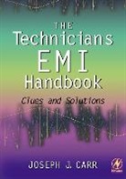 Joseph Carr, Joseph J. Carr, Carr Joseph - Technician's Emi Handbook