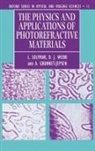 A. Grunnet-Jepsen, L. Solymar, L. (Professor of Applied Electromagnetism Solymar, L. Etc. Webb Solymar, Webb Solymar, SOLYMAR ETC WEBB D J GRUNNET... - Physics and Applications of Photorefractive Materials