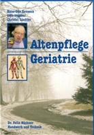Christe Liedtke, Christel Liedtke, Nicke, Ott Prof Dr Ungerer, Ungere, Otto Ungerer... - Altenpflege, Geriatrie
