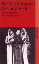 Bertolt Brecht, Werner Hecht - Brechts »Antigone des Sophokles«