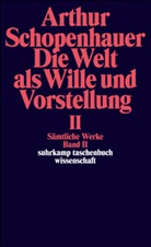 Arthur Schopenhauer, Wolfgang Löhneysen, Wolfgang von Löhneysen, Wolfgan von Löhneysen, Wolfgang von Löhneysen - Sämtliche Werke. Bd.2