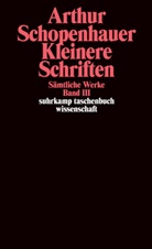 Arthur Schopenhauer, Wolfgang Löhneysen, Wolfgang von Löhneysen, Wolfgan von Löhneysen, Wolfgang von Löhneysen - Sämtliche Werke in fünf Bänden. Bd.3