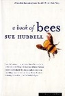 Sue Hubbell, Sam Potthoff - A Book of Bees