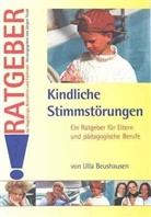 Ulla Beuhausen, Ulla Beushausen, Jürge Tesak, Jürgen Tesak - Kindliche Stimmstörungen