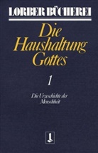 Jakob Lorber - Die Haushaltung Gottes, 3 Teile
